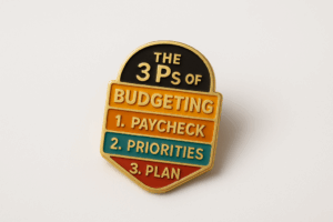 The 3 Ps of Budgeting